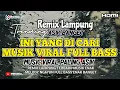 Download Lagu REMIX LAMPUNG TERBARU 2025 YANG KAGI VIRAL TIK TOK FULL BASS MUSIC LEPAS ASIK BANGET