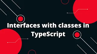 Typescript Tutorial Interfaces with classes in TypeScript