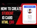 How to Create Student ID Card in HTML CSS School ID Card Design