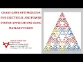 CHAOS GAME OPTIMIZATION FOR ELECTRICAL AND POWER SYSTEM APPLICATIONS USING MATLAB-PYTHON
