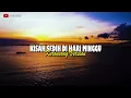 KISAH SEDIH DIHARI MINGGU - KOES PLUS  || Keroncong Version Cover