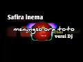Safira inema-MENUNGSO ORA TOTO(Dj santuy versi Angklung)