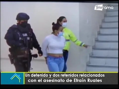 Un detenido y dos retenidos relacionados con el asesinato de Efraín Ruales