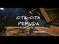 Lagu cita-cita pemuda — chaseiro