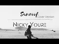 Sunroof - Nicky Youre | Xooos Cover's (Lyrics)