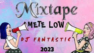 Download MIXTAPE METE LOW 2023 (DJ FANTASTIC) #raboday #2023 #mixtape MP3