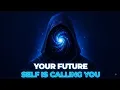Your Future Self Wants You to See This NOW