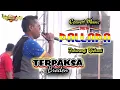 Download Lagu TERPAKSA Broden NEW PALLAPA SORENG gabus pati