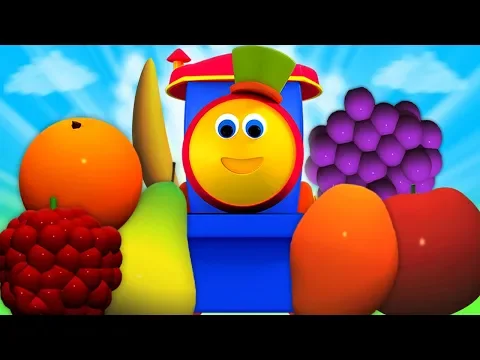 Bob chuyến tàu | học trái cây với bob | bài hát của trẻ em biên dịch trong tiếng việt | Fruits Train