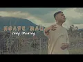 Download Lagu Ngape Mau - Ikhy Maming (Offcial Video)