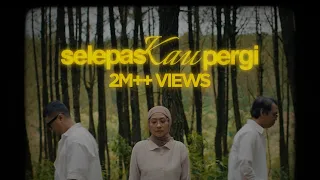 la luna selepas kau pergi official music video 