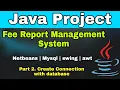 Fees Management System in java - Part 2