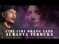 Download Lagu Ciri Ciri Orang Yang Auranya Terbuka