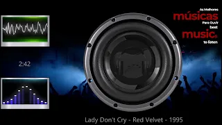 Lady Don't Cry - Red Velvet  - 1995