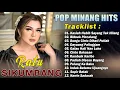 Download Lagu Ratu Sikumbang ( Full Album ) || Lagu Minang Terpopuler 2024 Bikin Baper | Enak Didengar Saat Kerja