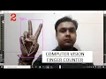 Finger Counter using Hand Tracking Computer Vision OpenCV