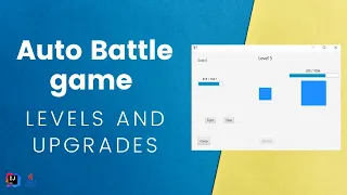 Auto Battle game project - Levels and first Upgrades