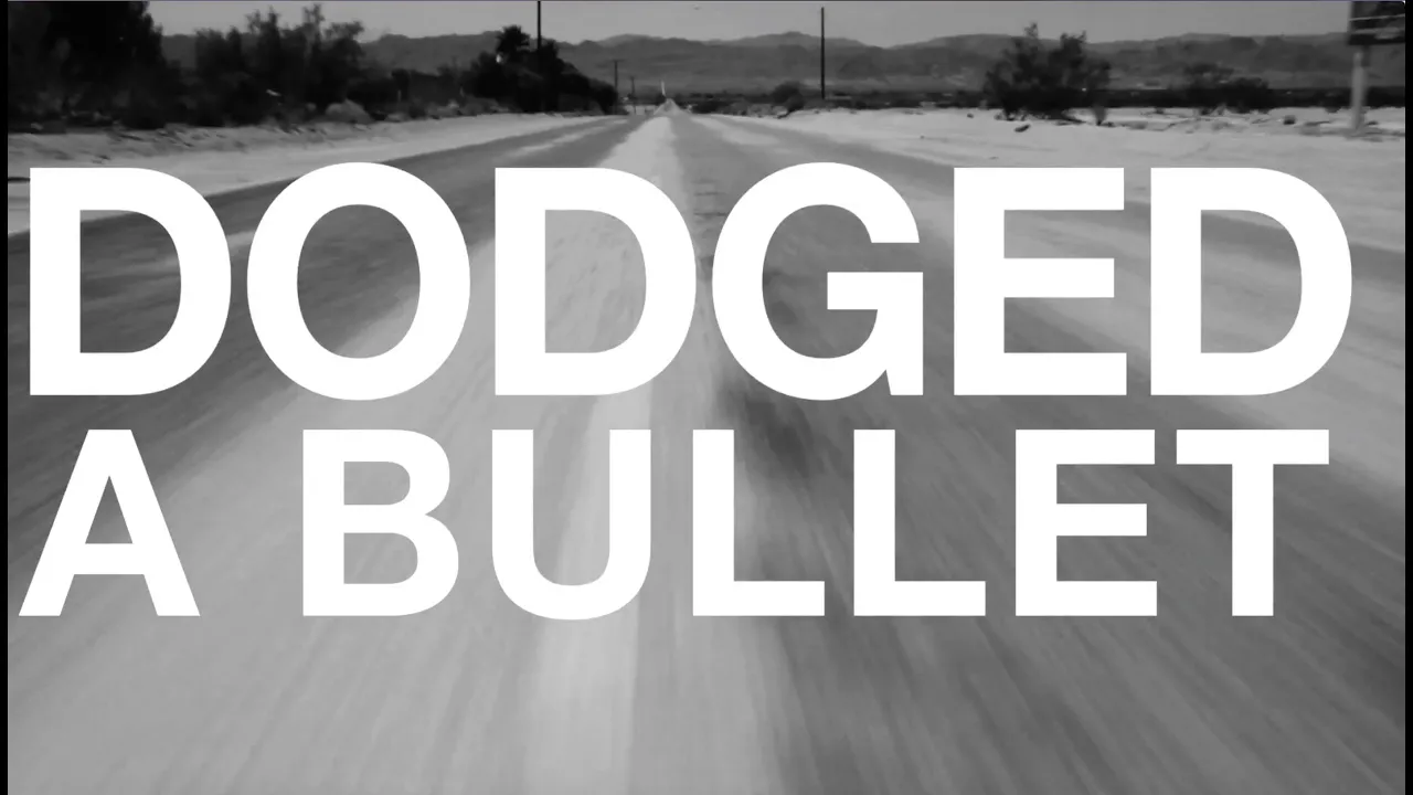 Dodged A Bullet (Official Lyric Video)