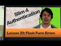 Slim 4 Authentication Lesson 20 Flash Errors To Form Validation Rules Dependent on Database
