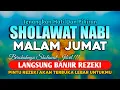 Download Lagu SHOLAWAT JIBRIL PENARIK REZEKI PALING DAHSYAT, Sholawat Nabi BULAN MAULID | SHOLAWAT PALING MERDU