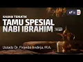 Download Lagu Tamu Spesial Nabi Ibrahim - Ustadz Dr. Firanda Andirja, M.A.