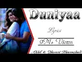 Download Lagu LYRICAL: Duniyaa Song | Luka Chuppi | Kartik Aaryan Kriti Sanon |Akhil |Dhvani B |Abhijit V Kunaal V