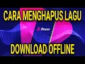 Download Lagu CARA MENGHAPUS LAGU/MUSIK OFFLINE DI RESSO
