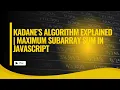 Kadane s Algorithm Explained Maximum Subarray Sum in JavaScript
