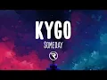 Kygo Zac Brown - Someday