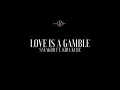 Sneakbo Ft. Kida Kudz - Love Is A Gamble (Lyrics)