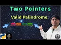 LeetCode 125 Valid Palindrome Python Solution Explained AlgoYogi