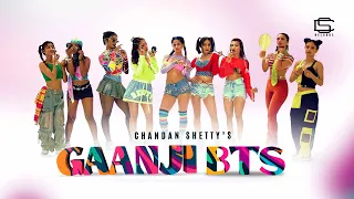 GAANJI Behind The  Scene | Chandan Shetty