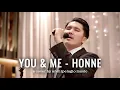 Lagu Me \u0026 You ◑ (HONNE) - ARCHIPELAGIO MUSIC