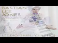 Castle in the Sky - Laputa (Theme by J. Hisaishi) BASTIAN LEE JONES