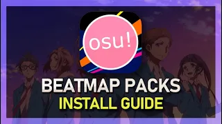 OSU - How To Install Beatmap Packs