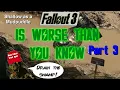 Download Lagu Fallout 3 Is Worse Than You Know - Part 3 of ???