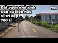Download Lagu Đất vườn nhỏ xinh,có tc Vị trí đẹp giá tốt Ngay trung tâm Kim long Châu Đức BRVT.