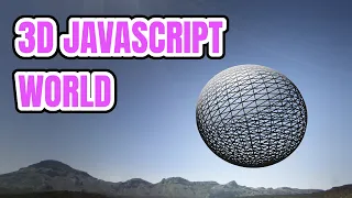 Create JavaScript 3D World in 5 Minutes or less