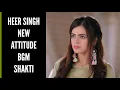 Download Lagu Shakti | Heer New Attitude BGM | Ep 982