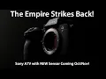 Download Lagu The Empire Strikes Back: Sony A7V with NEW Sensor Coming Oct/Nov!