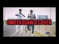 omo eko  _-_ adekunle gold @AdekunleGold #dancecover #trending #dance