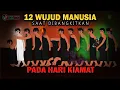 Download Lagu Inilah 12 Wujud Manusia Saat Dibangkitkan Pada Hari Kiamat