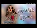 Download Lagu halicopter new remix song/new haryanvi /hardbass /dj king neemrana/2024 /remix