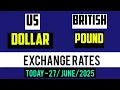US Dollar to British Pound 27 June 2025 gbp usd rate us dollar to gbp dollars gbp usd into gbp