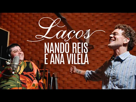 Download MP3 Nando Reis e Ana Vilela - Laços (Clipe Oficial)