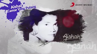 aishah camar yang pulang official lyric video 