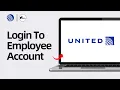 How To Login To United Airlines Employee Account Full Guide