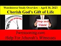 Watchtower Study Overview - April 30 2023