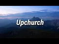 Upchurch- ft. Young Buck “Cashville Stomp” (Lyrics)