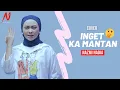 Download Lagu INGET KA MANTAN - NAZMI NADIA COVER | CIPT. WAGISTA